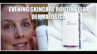 DERMALOGICA EVENING CLEANSING ROUTINE REMOVING POLLUTION [upl. by Dnartreb]