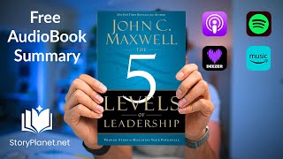 Audiobook Summary 5 Levels of Leadership English John C Maxwell [upl. by Dani]