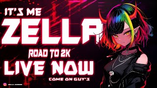 Live streaming of ZELLA GAMING [upl. by Anon231]