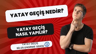 YATAY GEÇİŞ NASIL NEDİR NASIL YAPILIR 2023 NEW [upl. by Bathesda]