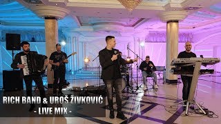 RICH BEND amp Uros Zivkovic  LIVE MIX  feat Aca Krsmanovic  As Lazic 2019 [upl. by Atarman]