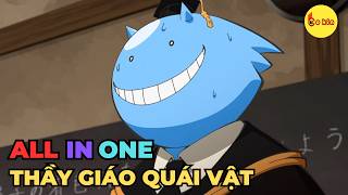 ALL IN ONE  Thầy Giáo Là Siêu Cấp Quái Vật  Review Anime Hay [upl. by Nnylaj]