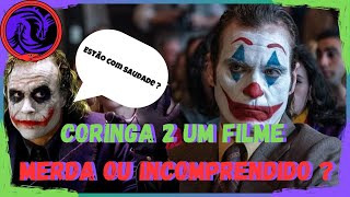 Coringa 2 e realmente tão ruim ou as pessoas só não entenderam [upl. by Rohn602]