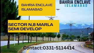 Bahria enclave Islamabad Sector N8 Marla plots Semi develop [upl. by Wil]