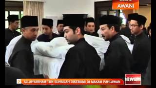 Allahyarham Tun Suhailah dikebumi di Makam Pahlawan [upl. by Acino]