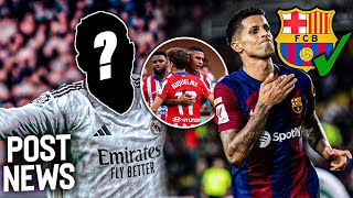 El BARÇA FICHARÁ a CANCELO  El REAL MADRID a por ESTE CRACK  2 FICHAJES CERRADOS del ATLÉTICO [upl. by Urita142]