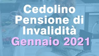 Cedolino Pensione invalidi civili Gennaio 2021 ecco tutti i dettagli [upl. by Ojaras]