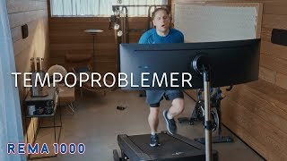 Tredemølla  Tempoproblemer  REMA 1000 [upl. by Ahsienal]