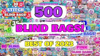 UNBOXING 500 BLIND BAGS BEST OF 2023 [upl. by Ahsetel]