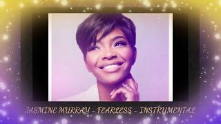 Jasmine Murray Fearless  Instrumental with Lyrics [upl. by Bela]