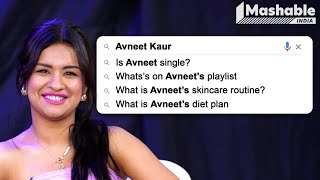 Avneet Kaur Answers Most Googled Questions  Mashable India [upl. by Nosnor]