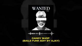 50 Cent  Candy Shop Baile Funk Edit by AJAY [upl. by Berns394]