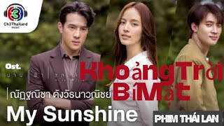 Nhạc Phim 2024  OST  Khoảng Trời Bí Mật  MY SECRET ZONE  Phim THÁI LAN  James Ma amp Nychaa [upl. by Jairia891]