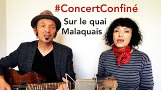 Concert Confiné 41  Sur le quai Malaquais [upl. by Aisatnaf708]