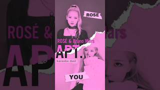 KARAOKE with Backing Vocals  duet with ROSÉ  APT  ROSÉ amp Bruno Mars rosé blackpinkrose apt [upl. by Euton]