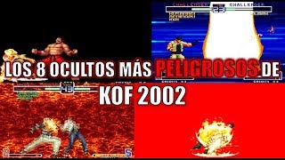 TOP 8 Los Ocultos más Peligrosos de The King of Fighters 2002 [upl. by Melina]