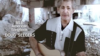 The MLB American Songbook Doug Seegers [upl. by Rubi457]