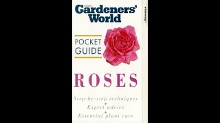 Gardeners World Pocket Guide Roses 1997 UK VHS [upl. by Lenahc]