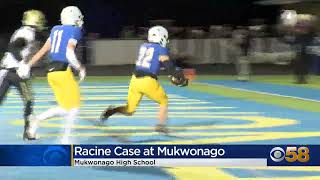 Racine Case at Mukwonago [upl. by Joselyn992]