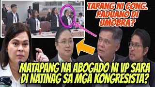 HETO NA MATAPANG NA ABOGADA NI VP SARA TINABLA ANG MGA KONGRESISTA TAPANG NI PADUANO DI UMOBRA [upl. by Adnoyek]