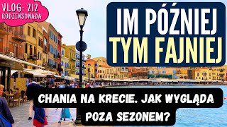 Grecja KRETA przed sezonem Czego brakowało nam w CHANII na MAJÓWKĘ Jaka była POGODA w maju 212 [upl. by Nate]