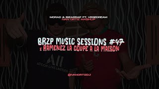 Bzrp Music Sessions 47 x Ramenez la Coupe a La Maison  Morad amp Bizarrap Ft Vegedream Mashup [upl. by Rondi]