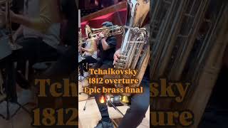 Tchaikovsky 1812 epic brass final [upl. by Wendt]