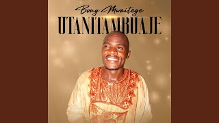 Utanitambuaje [upl. by Henley]