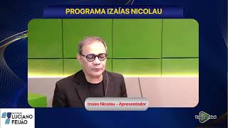 Programa Izaías Nicolau  23102024 [upl. by Solenne]