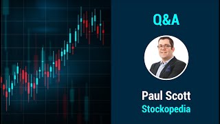 QampA with Paul Scott of Stockopedia [upl. by Allwein]