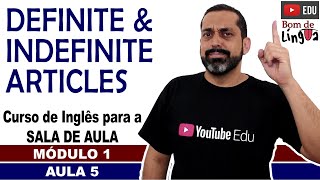 Definite e Indefinite Articles com exercícios Inglês para sala de aula [upl. by Teahan]