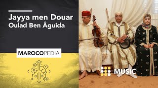 Jayya Min Douar  Oulad Ben Âguida [upl. by Vigor]