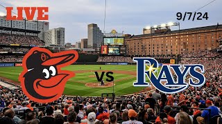 Baltimore Orioles vs Tampa Bay Rays  LIVE PlaybyPlay amp Commentary  9724  Game 143 [upl. by Anerbes]