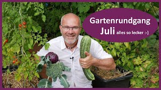 Gartenrundgang Juli  alles ist so lecker [upl. by Allen]