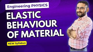 Elasticbte Behaviour of Material  Engineering Physics  Btech 1st year Engineering  Bsc  Class 11 [upl. by Lehte]