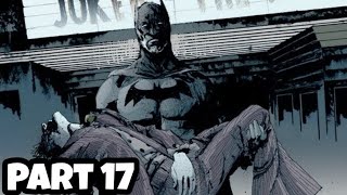 Batman Return to Arkham City  Walkthrough Part 17 quot The Jokers Death quot [upl. by Irek]