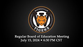 July 2024 Waynesville RVI School Board Meeting [upl. by Caressa]