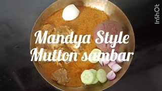 ಮಂಡ್ಯ ಶೈಲಿಯ ಮಟನ್ ಸಾಂಬಾರ್Mandya Style Mutton Sambar [upl. by Egiarc608]