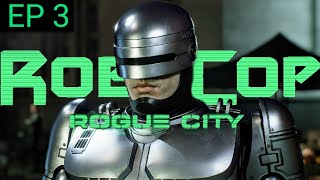 Downtown Dealer amp The Celebrity  RoboCop Rogue City  Part 3 [upl. by Ettevi]