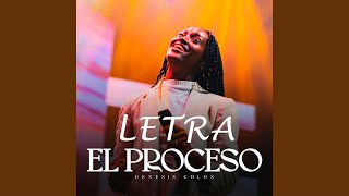 Genesis Colon  El Proceso  Letra  🛐 [upl. by Anialram]