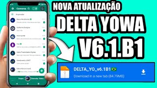 SAIU NOVA ATUALIZAÇÃO DELTA YOWA VERSÃO 61B1 100 ANTBAN COM VÁRIAS FUNÇÕES NOVAS FUNCIONANDO✅ [upl. by Aitnis]