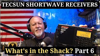 Whats in the Shack Part 6 Tecsun Shortwave Receivers [upl. by Annayrb902]