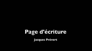 quotPage décriturequot de Jacques Prévert  lecture [upl. by Ynattirb]