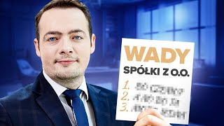 Wady spółki z oo i jak je przekuć na zalety  Prawnik Wyjaśnia [upl. by Tarfe]