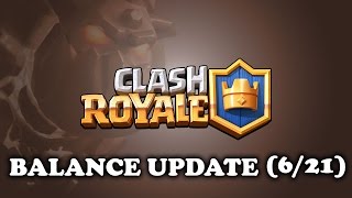 Clash Royale  Balance Update 621  Rise of the Lava [upl. by Selda]