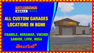 All CUSTOM GARAGES Locations in BGMI  All Maps  Erangle Miramar Vikendi Shanhok Livik తెలుగులో [upl. by Machutte325]