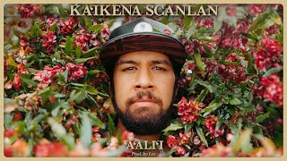 Kaikena Scanlan  ʻAʻaliʻi Audio [upl. by Alston]