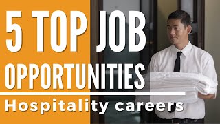 Hospitality Industry Jobs  Hospitality Careers  Hotel School [upl. by Karena]