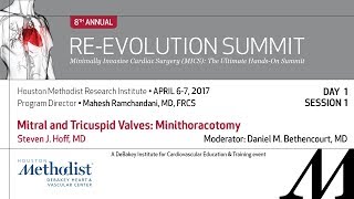 Mitral and Tricuspid Valves Minithoracotomy Steven Hoff MD April 6th 2017 ReEvolution Summit [upl. by Thilde]