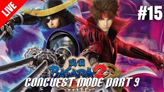 CONCUEST MODE PART 9  SENGOKU BASARA 2 HEROES 15 [upl. by Tedmann]